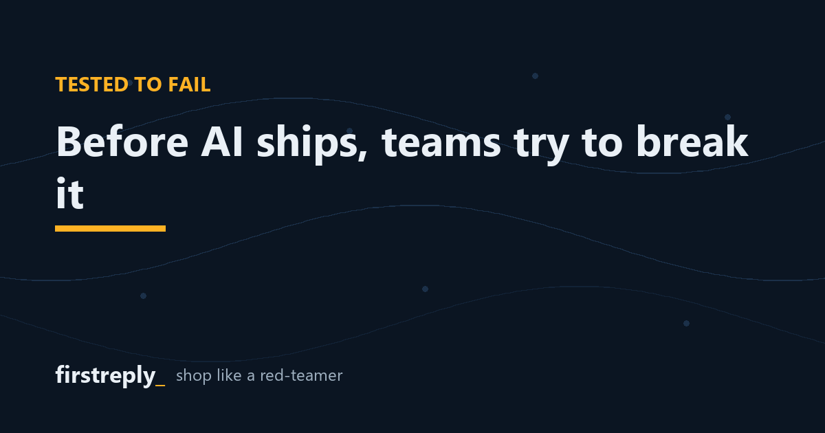 Before an AI model ships, teams are paid to break it